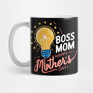 Boss Mom Happy mother's day | Mother's day | Mom lover gifts Mug